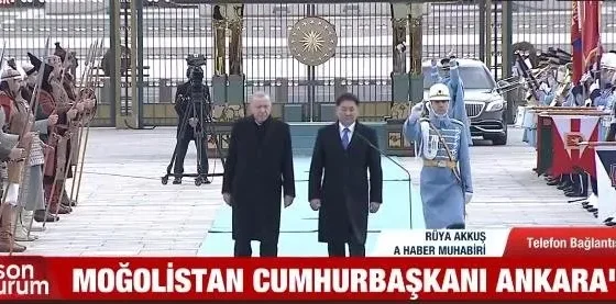 Moğolistan Cumhurbaşkanı Khurelsukh Ukhnaa Ankara'da