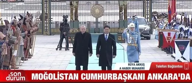 Moğolistan Cumhurbaşkanı Khurelsukh Ukhnaa Ankara’da