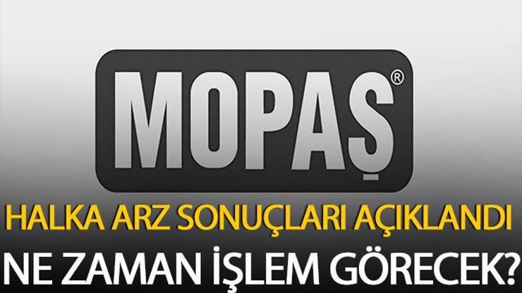 Mopaş Halka Arz Sonuçları Açıklandı! Mopaş Hisse Kaç Lot Verdi? Borsada Ne Zaman İşlem Görecek?