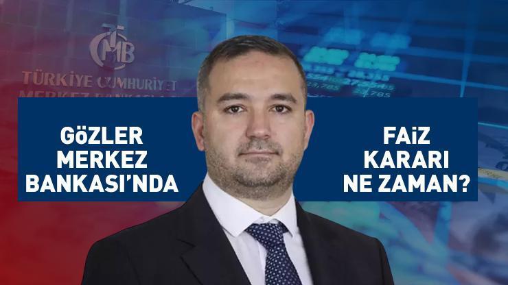 Son Dakika Merkez Bankası Faiz Kararı Açıklandı Mı, Merkez Bankası Faiz Kararı Ne Zaman Açıklanacak?