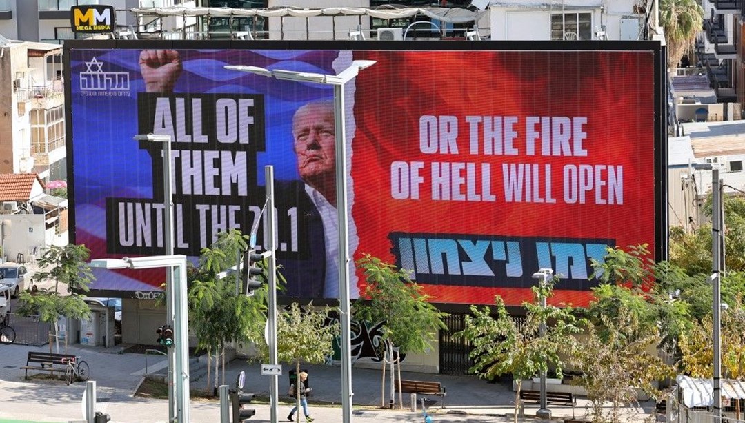 Tel Aviv’de devasa Trump panosu: “Cehennemin kapıları açılacak” – Son Dakika Dünya Haberleri