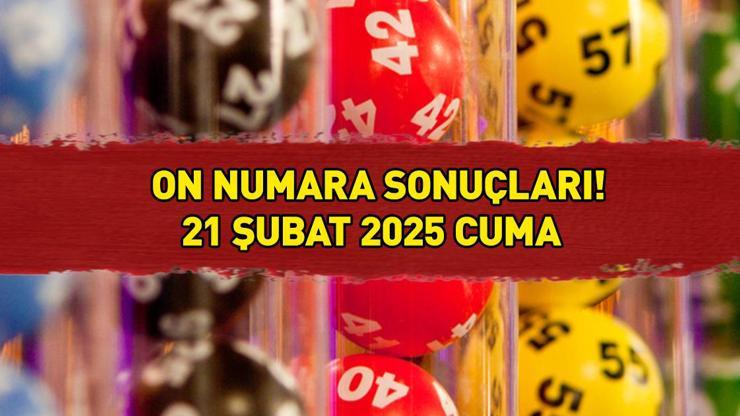 ON NUMARA SONUÇLARI 21 ŞUBAT 2025: On Numara sonuçları açıklandı mı, saat kaçta belli olur? Milli Piyango Online sonuç sorgulama ekranı