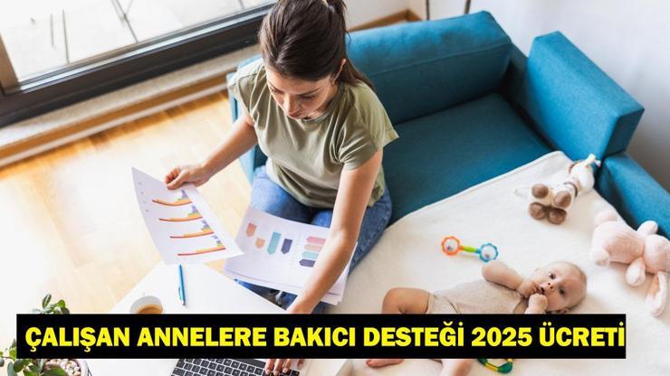 Yarı zamanlı, tam zamanlı çalışan anneler ne kadar destek alacak?