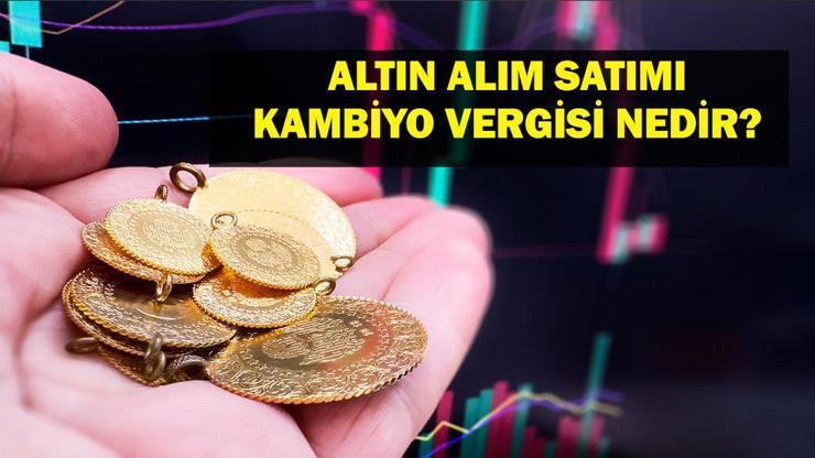 Altın Kambiyo Vergisi Nedir? Bankadan Altın Alımına Ek Vergi Getirildi