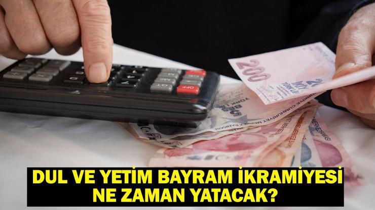 Dul ve yetim bayram ikramiyesi ne zaman yatacak? Ramazan Bayramı dul ve yetim ikramiyesi miktarı!